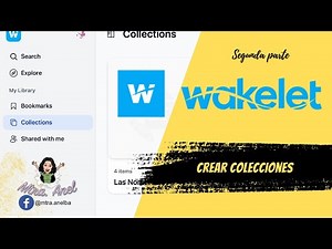¿Cómo crear colecciones en Wakelet?