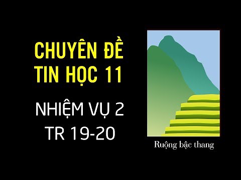 Vẽ Ruộng bậc thang [CHUYÊN ĐỀ TIN HỌC 11 ICT]