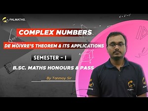 Complex Numbers: De Moivre’s theorem & its applications | SEM 1 | B.Sc 1st Year Math Hons/Major/Pass