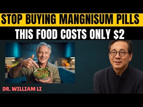 Stop Buying Expensive Magnesium Pills! This $2 Food Works 4x Better Dr William Le