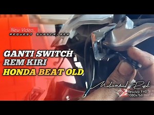 Ganti switch rem kiri honda beat old #perdana motor maros