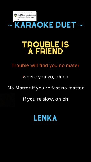 Trouble is a Friend Karaoke Duet | Singing Fun with Lyrics