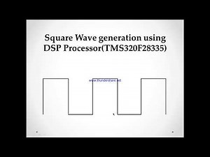 How to generate square wave using DSP processor