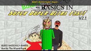Baldi's Basics Super Duper Ultra Fast V2 Mod for Baldi's Basics | Baldi Mods