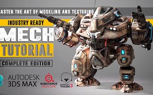 15小时【大师课】超酷游戏机器人完整实例制作大师级视频教程3dsMax/Substance Painter