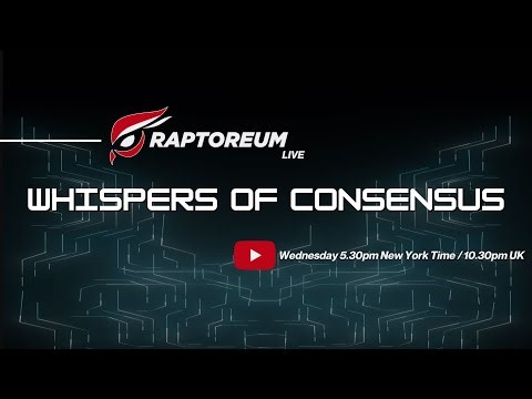 Raptoreum LIVE Stream Titled - WHISPERS OF CONSENSUS - 17/September/2025