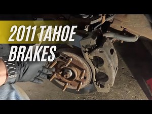 DIY: 2011 Chevy Tahoe/Suburban Brake Job