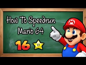 How To Speedrun Super Mario 64 - 16 Star | COMPLETE GUIDE