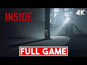 INSIDE Gameplay Walkthrough FULL GAME 4K 60FPS - No Commentary