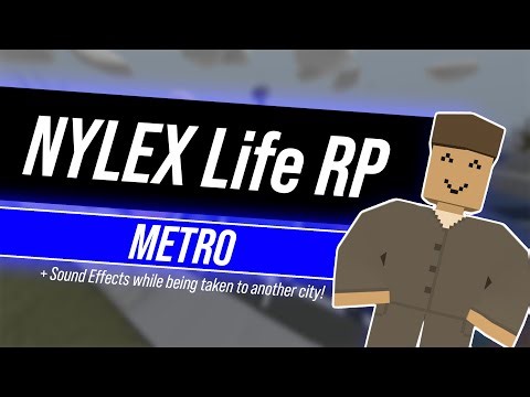 Unturned Nylex Life RP | Metro NPC