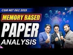 𝐂𝐒𝐈𝐑 𝐍𝐄𝐓 𝐃𝐄𝐂 𝟐𝟎𝟐𝟓 I PAPER ANALYSIS AND MEMORY BASED DISCUSSION | 𝐋𝐢𝐟𝐞 𝐬𝐜𝐢𝐞𝐧𝐜𝐞 | 𝐈𝐅𝐀𝐒