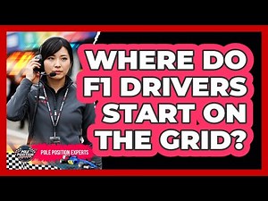 Where Do F1 Drivers Start On The Grid?