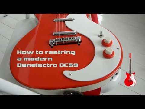 How to restring a modern Danelectro DC59