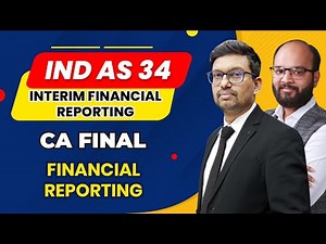 IND AS 34 | Interim Financial Reporting | CA Final FR Chapter 3 | CA Final Financial Reporting