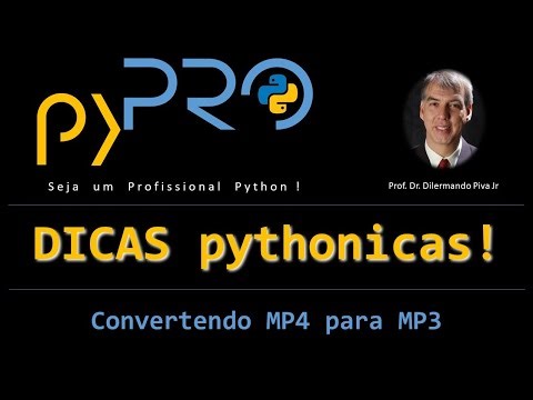 Como converter um vídeo MP4 em audio MP3 em Python? Dicas Pythonicias. Projeto pyPRO.