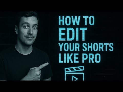 🎬 Edit Your Shorts Like a PRO | Advanced Editing Tips & AI Tools