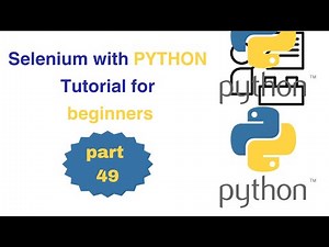 049 Selenium Python Live Project practice part 3 | Web Automation Selenium Python