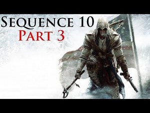 Assassin's Creed 3 - Walkthrough - Sequence 10 Part 3 (PS3/X360/PC/WiiU) [HD]