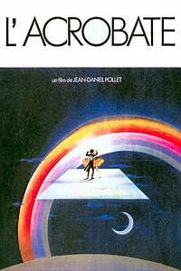 The Acrobat - Movie