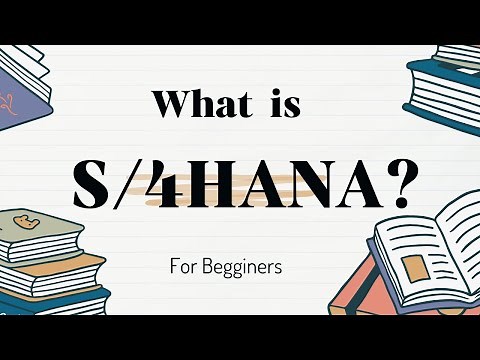 What Is SAP S/4HANA For Beginners?