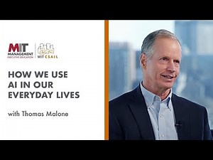 How We Use AI in Our Everyday Lives | MIT Sloan and MIT CSAIL