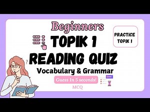 TOPIK 1 Reading Practice Quiz For Beginners Solved | Korean Phrases | Practice Questions For TOPIK 1