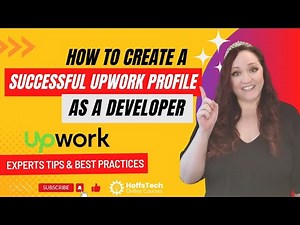 How to Create a Winning Upwork Profile as a Developer: Experts Tips & Best Practices