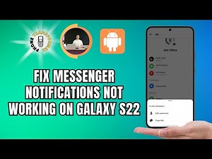 How To Fix Messenger Notifications Not Working On Galaxy S22 | Quick Tutorial (2025)