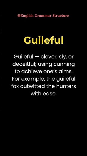 Guileful – A Word for Cunning and Deceitful People! #englishvocabulary #englishwords #vocals