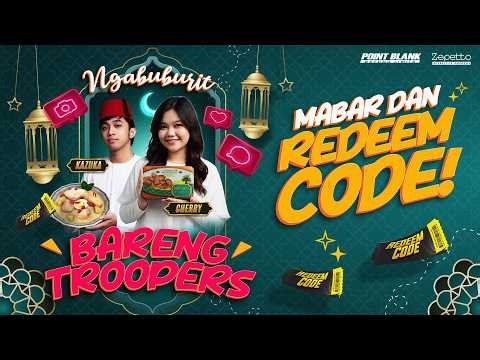 NGABUBURIT BARENG TROOPERS - VOL 6 | MABAR & REDEEM CODE 🎮🌙