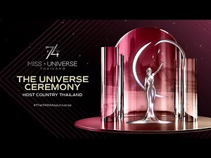 The Wait is Over ! The Universe Ceremony: Host Country Thailand Begins Tonight! 💫
