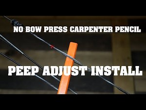 No Bow press Carpenter pencil peep adjust install!