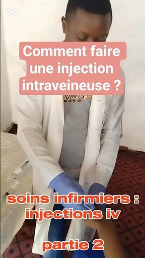 comment faire une injection intraveineuse ?