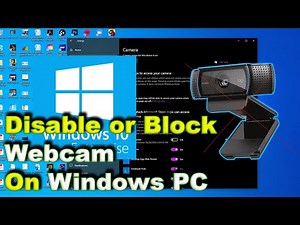 Windows 10: How to block / Disable Webcam on Windows 10 PC / Laptop Completely