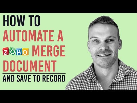 How to Automate a Zoho Merge Document and Save to Record