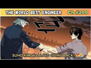 The World’s Best Engineer Chapter 209 | The Greatest Estate Developer | Manhwa recap | Episode 210