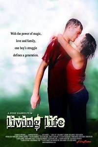 Living Life (2004) - Movie