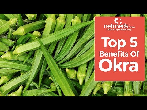 5 Ultimate Benefits Of Okra/Lady’s Finger