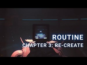 ROUTINE – Chapter 3: Re-Create | No Commentary Gameplay Walkthrough (4K 60FPS)