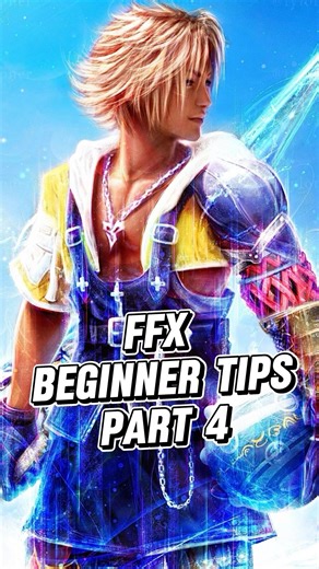 FFX beginner tips part 4 #finalfantasy