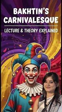 Bakhtin’s Carnivalesque Explaines | Laughter, Chaos & Subversion