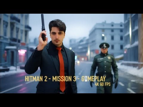 HITMAN 2 Mission 3 Gameplay | Target General | Ultra Realistic | 4K 60FPS | Stealth Action”