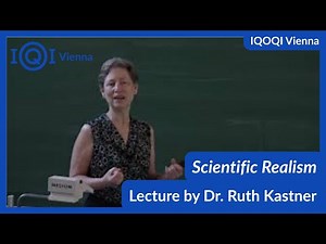 Scientific Realism - lecture by Dr. Ruth Kastner