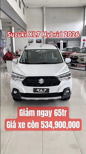 2026 Suzuki XL7 Hybrid Price in white. $65 million VND discount for purchases in July 2026 #xl7
