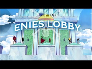 [4K] ENIES LOBBY - 7 Years |「ONE PIECE EDIT」