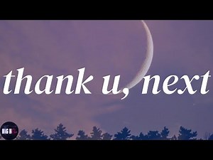 Ariana Grande - thank u, next (Lyrics)