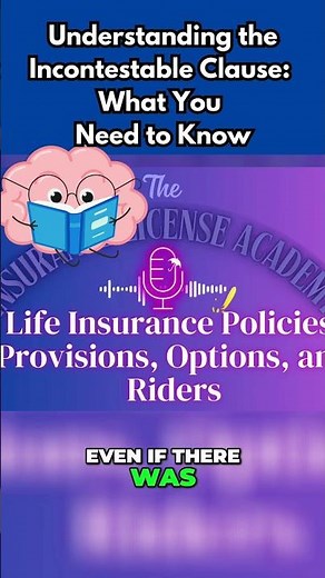 Understanding the Incontestable Clause: What You Need to Know