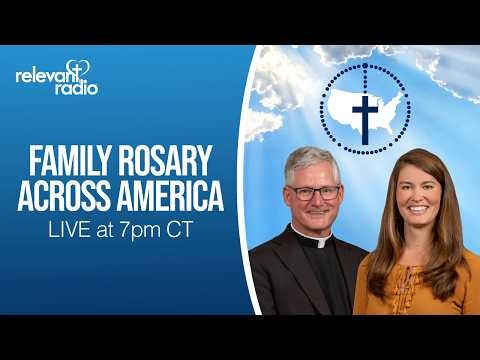 Daily Rosary – Luminous Mysteries | Family Rosary Across America | Relevant Radio | Feb. 26, 2026