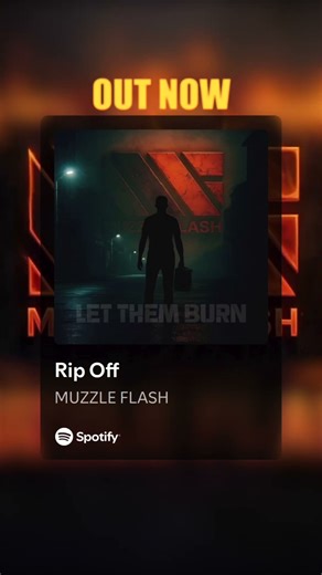 "Rip Off" is OUT NOW! #muzzleflash #newmusic
