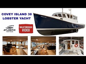 LOBSTER YACHT! WALK THROUGH TOUR OF THIS DOWNEAST COVEY ISLAND YACHT!
